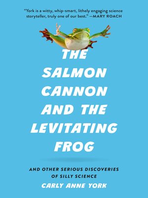 The Salmon Cannon and the Levitating Frog - ebook